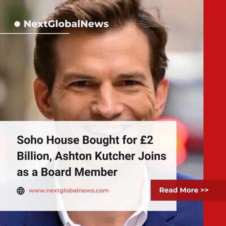 Soho House Bought for £2 billion