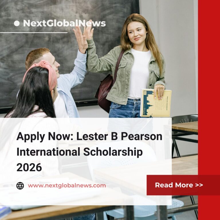 Lester B Pearson International Scholarship 2026